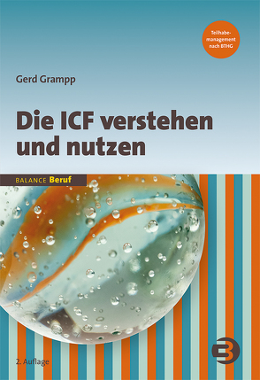Die ICF verstehen und nutzen von Grampp,  Gerd