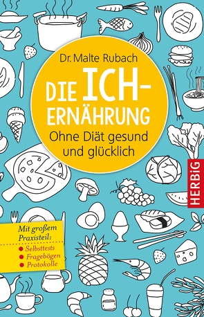 Die Ich-Ernährung von Rubach,  Malte