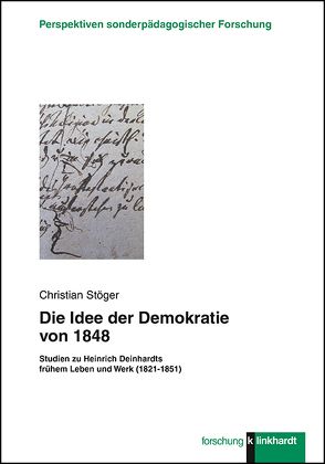 Die Idee der Demokratie von 1848 von Stöger,  Christian