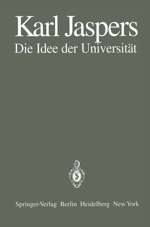 Die Idee der Universität von Jaspers,  K., Laufs,  A.