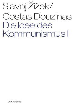 Die Idee des Kommunismus von Douzinas,  Costas, Žižek,  Slavoj