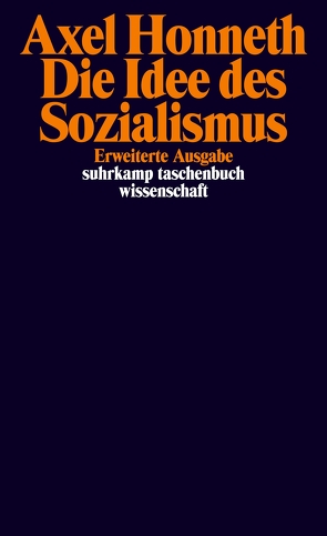 Die Idee des Sozialismus von Honneth,  Axel