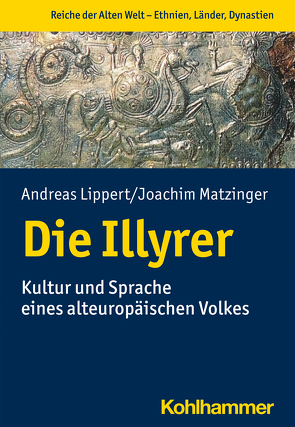 Die Illyrer von Lippert,  Andreas, Matzinger,  Joachim