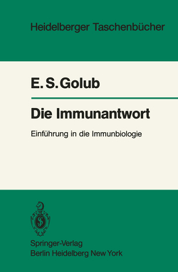 Die Immunantwort von Gause,  A., Golub,  E. S., Pfreundschuh,  M.