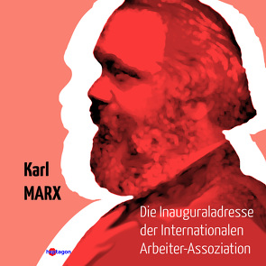 Die Inaugural-Adresse der Internationalen Arbeiter-Assoziation von Kautsky,  Luise, Marx,  Karl, Regneri,  Günter