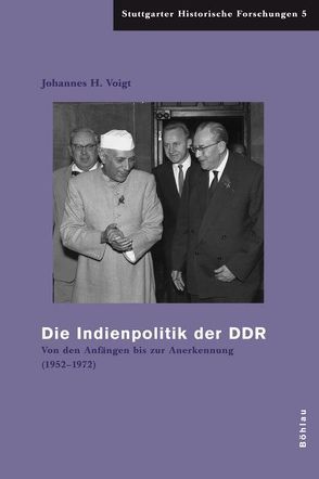Die Indienpolitik der DDR von Voigt,  Johannes H