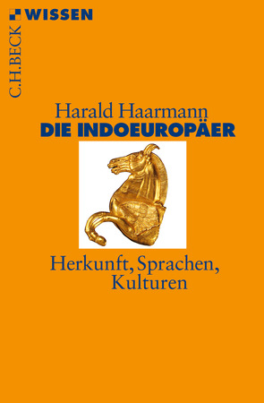 Die Indoeuropäer von Haarmann,  Harald