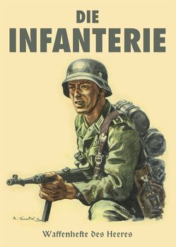 Die Infanterie (Grenadiere) von Oberkommando des Heeres
