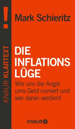 Die Inflationslüge von Schieritz,  Mark