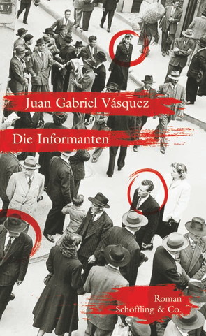 Die Informanten von Lange,  Susanne, Vásquez,  Juan Gabriel