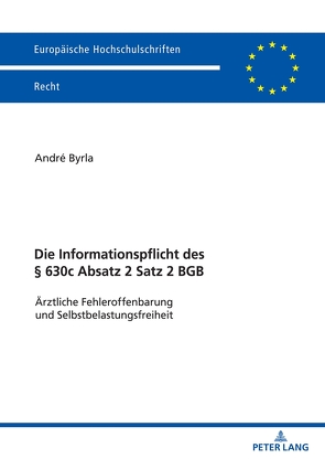 Die Informationspflicht des § 630c Absatz 2 Satz 2 BGB von Byrla,  André