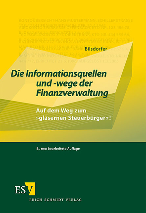 Die Informationsquellen und -wege der Finanzverwaltung von Bilsdorfer,  Peter