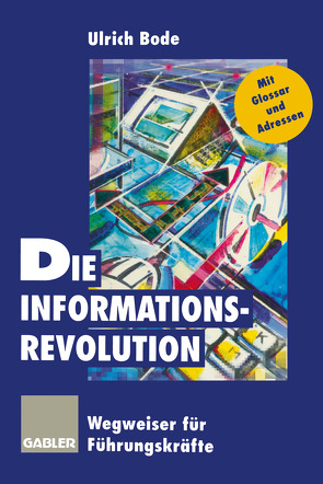 Die Informationsrevolution von Bode,  Ulrich