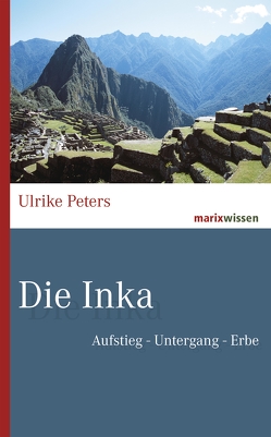 Die Inka von Peters,  Dr. Ulrike