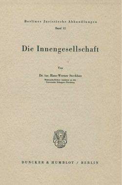 Die Innengesellschaft. von Steckhan,  Hans-Werner