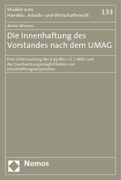 Die Innenhaftung des Vorstandes nach dem UMAG von Winnen,  Armin