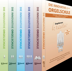 Die innovative Orgelschule – Gesamtwerk von Kunpe,  Andrea