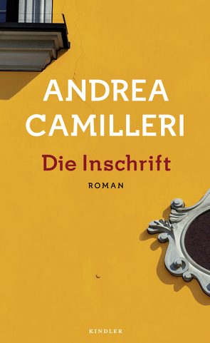 Die Inschrift von Camilleri,  Andrea, Kopetzki,  Annette