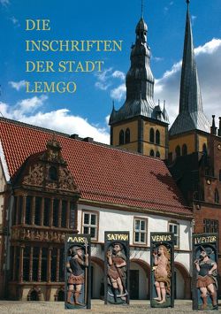 Die Inschriften der Stadt Lemgo von Weber,  Kristine, Wehking,  Sabine