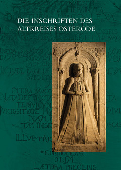 Die Inschriften des Altkreises Osterode von Lampe,  Jörg H.