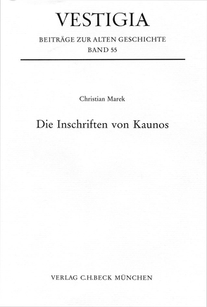Die Inschriften von Kaunos von Marek,  Christian
