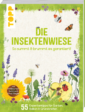 Die Insektenwiese: So summt & brummt es garantiert! von Rieger,  Ernst, Thurstag,  Cloudy