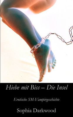 Hiebe mit Biss – Die Insel von Darkwood,  Sophia