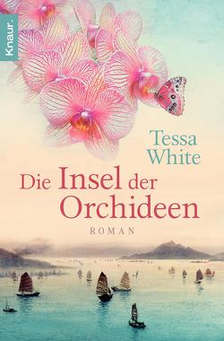 Die Insel der Orchideen von White,  Tessa