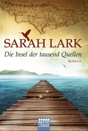 Die Insel der tausend Quellen von Lark,  Sarah