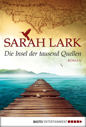 Die Insel der tausend Quellen von Lark,  Sarah