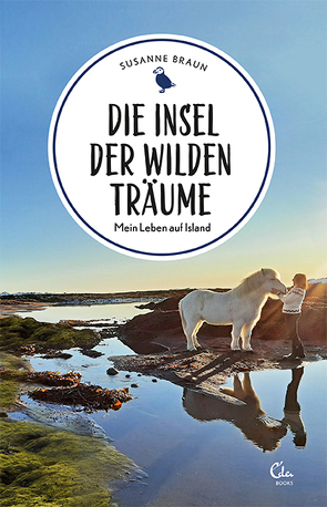 Die Insel der wilden Träume von Braun,  Susanne, Schwarz,  Alexander