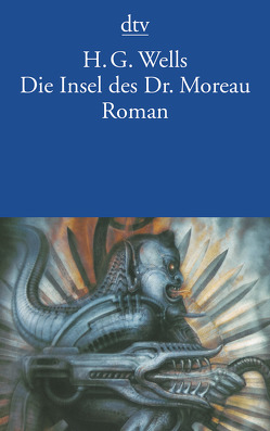 Die Insel des Dr. Moreau von Greve,  Felix Paul, Mrowietz,  Christine, Wells,  H.G.