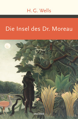 Die Insel des Dr. Moreau von Greve,  Felix Paul, Wells,  H.G.
