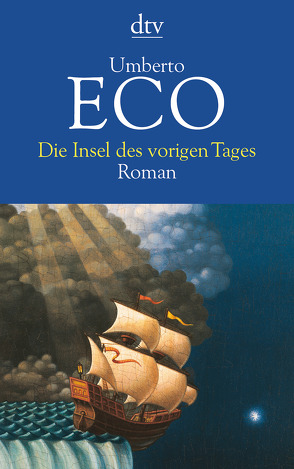 Die Insel des vorigen Tages von Eco,  Umberto, Kroeber,  Burkhart