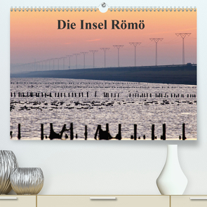 Die Insel Römö (Premium, hochwertiger DIN A2 Wandkalender 2020, Kunstdruck in Hochglanz) von Akrema-Photography, Neetze