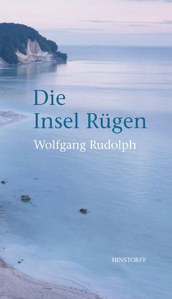 Die Insel Rügen von Hülsse,  Georg, Rudolph,  Wolfgang