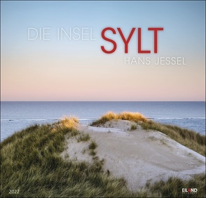 Die Insel Sylt Kalender 2022 von Eiland