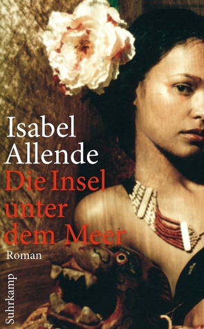 Die Insel unter dem Meer von Allende,  Isabel