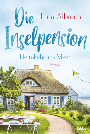 Die Inselpension – Heimkehr ans Meer von Albrecht,  Lina