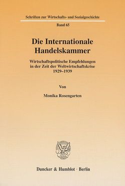 Die Internationale Handelskammer. von Rosengarten,  Monika