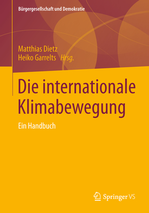 Die internationale Klimabewegung von Dietz,  Matthias, Garrelts,  Heiko