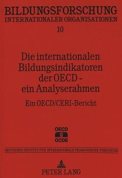 Die internationalen Bildungsindikatoren der OECD – ein Analyserahmen von Mitter,  Wolfgang, Schäfer,  Ulrich
