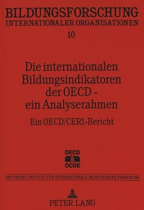 Die internationalen Bildungsindikatoren der OECD – ein Analyserahmen von Mitter,  Wolfgang, Schäfer,  Ulrich