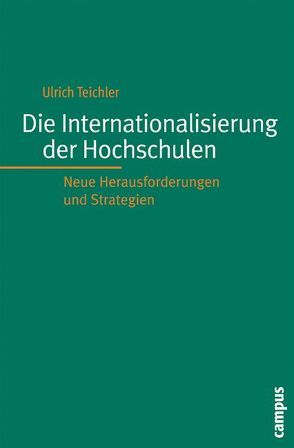 Die Internationalisierung der Hochschulen von Teichler,  Ulrich