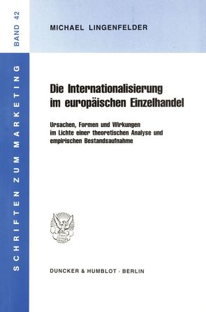 Die Internationalisierung im europäischen Einzelhandel. von Lingenfelder,  Michael