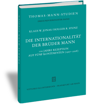 Die Internationalität der Brüder Mann von Jonas,  Klaus W., Stunz,  Holger R