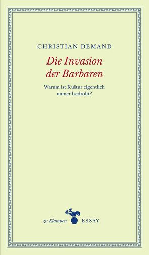 Die Invasion der Barbaren von Demand,  Christian, Hamilton,  Anne