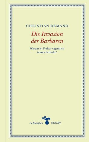 Die Invasion der Barbaren von Demand,  Christian, Hamilton,  Anne