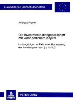 Die Investmentaktiengesellschaft mit veränderlichem Kapital von Fromm,  Andreas