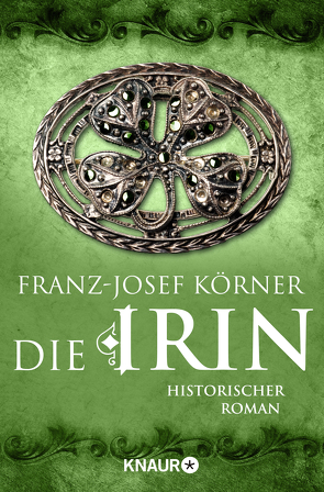 Die Irin von Körner,  Franz-Josef